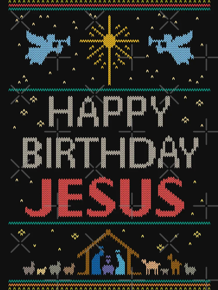 Ugly Christmas Sweater - Knit by Granny - Happy Birthday Jesus - Religious Christian - Colorful