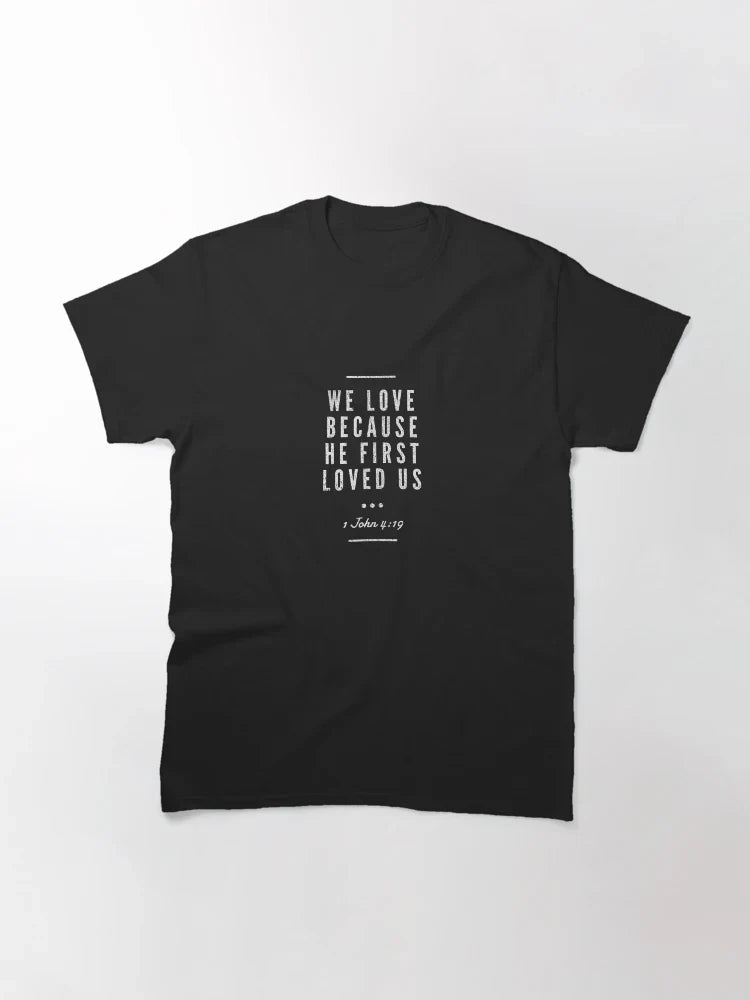 Cute and Cool Christian Merchandise - He First Loved Us - Best Gift for Men, Women, Mom, Dad, Boyfriend, Girlfriend, Husband, Wife, Him, Her, Couples, Grandma, Brother or Friends